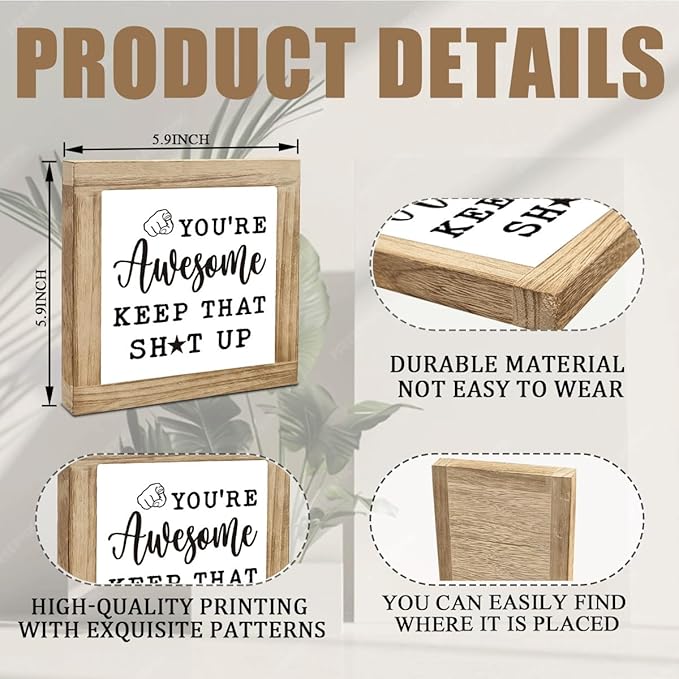 Inspirational Sign, Wood Box Desktop Deocr, You'Re Awesome Keep That Shit Up, Inspirational Motivational Gift For Men Women, Wood Box Desktop Decoration, Funny Farmhouse Home Office Decor