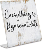 Everything is Figureoutable Sign, Inspirational Gift for Woman, Men, Workers, Friends,Motivational Desk Sign Decorations for Home Office Desk Bar Cubicle Table Shelf Plaque Sign Decor dksg15