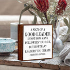 Inspirational Leadership Gift A Sign of A Good Leader Desk Decor Wooden Box Sign Office Decorations for Work, Rustic Wood Box Sign for Leader Boss Mentor Home Office Desk Shelf Decoration.