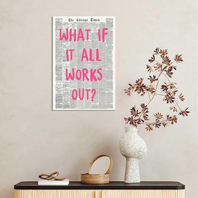 Drimiler What If It All Works Out Poster Retro Newspaper Pink Font Canvas Wall Art Positive Affirming Quote Minimalist Prints Painting For Home Bedroom Dorm Wall Decor 12x16in Wframed