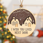 Friend Ornaments for Women, I Wish You Lived Next Door Gifts, Bestie Ornaments for Women, Long Distance, Christmas Ornament 2026 – Cozy Home Decor Keepsake