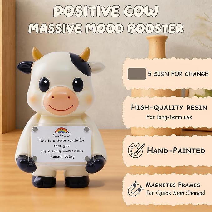 Positive Cow Figurine - 5.1" Tall Hand-Painted Resin Indoor Office Desk Decoration with Cute Motivational Sign, Funny Gift for Women Friends Bestie BFF Bestfriend Coworkers