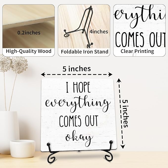 I Hope Everything Comes Out Okay Wooden Sign - 5" Funny Wooden Plaque With Metal Support - Rustic Tabletop Bathroom, Toilet Room Decor - Housewarming Gifts For Family & Friends - A07