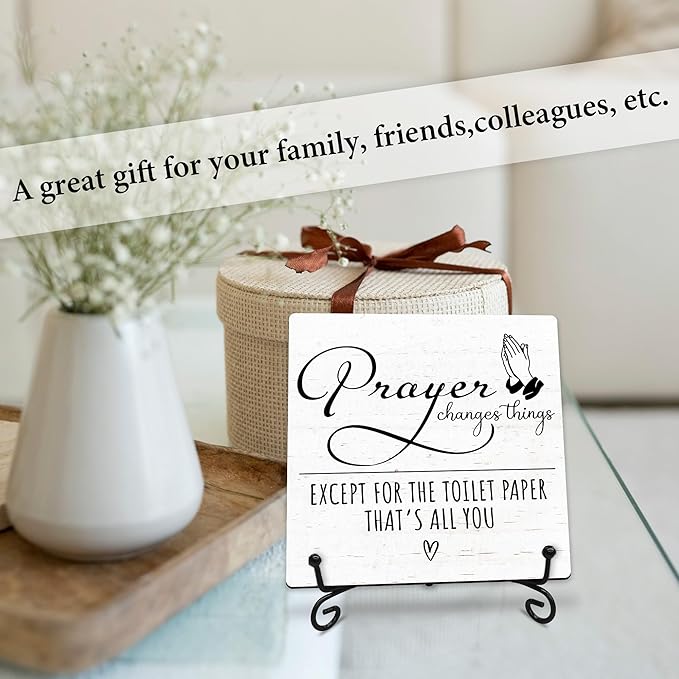 Prayer Changes Things Wooden Sign - 5" Prayer Quote Wooden Plaque With Metal Support - Funny Rustic Tabletop Bathroom, Toilet Room Decor - Housewarming Gifts For Family & Friends - A02