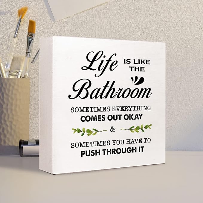 Life is Like The Bathroom Wooden Box Sign Desk Decor, Bathroom Decor and Accessories, Funny Bathrooms Wood Block Sign for Farmhouse Toilet Shelf Decors