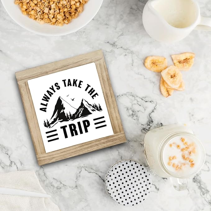 Always Take The Trip, Traveler Sign, Wood Box Sign, Inspirational Gift, Adventurer Gift, Inspirational Wood Box Desktop Decoration, Funny Farmhouse Home Office Decor