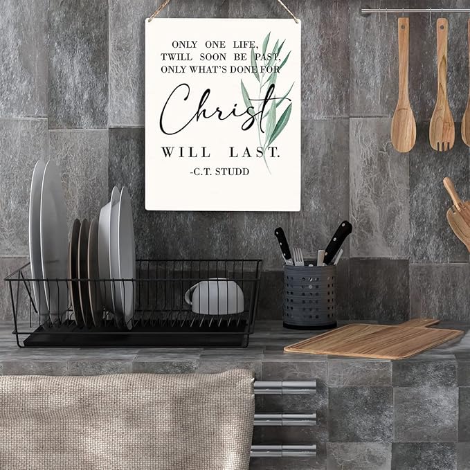 Christian Wall Art Only One Life Twill Soon Be Past Only What's Done For Christ Will Last Wooden Hanging Sign Religious Bible Verse Wall Art Home Office Bedroom Living Room Decor 8 x 10 Inches