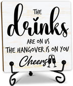 Wedding Bar Sign With Stand, 5" Table Desk Decorations - The Drinks Is On Us The Hangover Is On You! Cheers - Funny Decor For Wedding Celebration Engagement Party Table Signage & Accessories - E03
