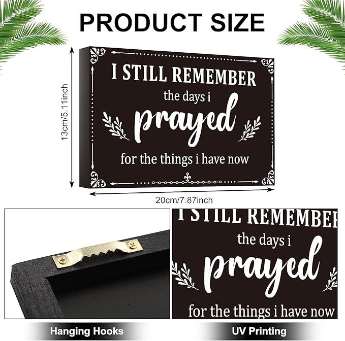 I Still Remember The Days I Prayed Sign Inspirational Table Blessed Signs Living Room Decor Wood Table Centerpieces Box Signs Farmhouse Decor House Prayer Wooden Rustic Gift for Bedroom Shelf(Black)