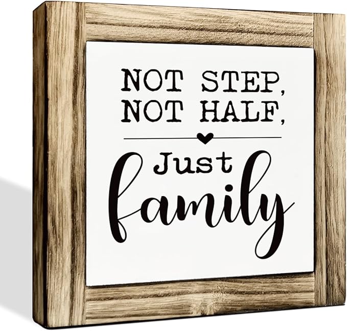 Family Wood Signs, Decorative Wooden Box Signs, Farmhouse Desk Sign Decor, Warm Home Decor, Blended Families Gift, Stepdad Stepmom Gift, Not Step Not Half Just Family Sign, 5.9×5.9 inches