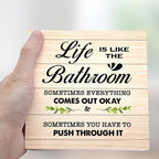 Burlywood Life is Like The Bathroom Wooden Box Sign Desk Decor,Funny Bathroom Wood Block Sign for Farmhouse Toilet Shelf Decor