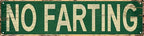 No Farting Metal Tin Sign 4x16 in Vintage Plaque Decor For Home Restaurant Bar Cafe Garage Decor Unique Gift for Humor Lovers