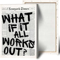 Drimiler Retro Black And White Newspaper Poster What If It All Works Out Canvas Wall Art Positive Affirming Quote Minimalist Prints Painting For Home Bedroom Dorm Wall Decor 24x36in Wframed