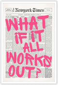 Drimiler Retro Newspaper Pink Font Poster What If It All Works Out Canvas Wall Art Positive Affirming Quote Minimalist Prints Painting For Home Bedroom Dorm Wall Decor 8x12in Unframed