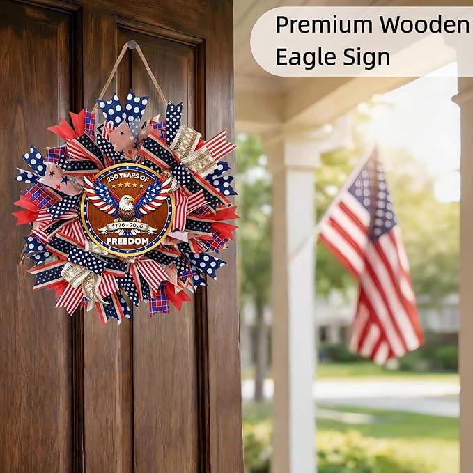 250th Anniversary Patriotic Wreath - 18 Inch Front Door Decor with Wooden Eagle Pattern & Red White Blue Ribbon (Glued on Fabric Base), Handcrafted for 4th of July Independence Day