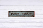 Metal Porch Therapy Sign 4x16 In Vintage Metal Wall Art Plaque for Home Decor Bathroom Kitchen and Gothic Style Wall Decorations