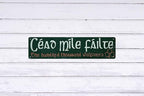 Céad Míle Fáilte Irish Welcome Sign Wall Decor For Living Room Bedroom Dining Garden Bar Cafe Classic Home Accent & Travel Souvenir for House warming & Irish Culture Enthusiasts 4x16 in