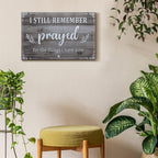 I Still Remember The Days I Prayed Sign Inspirational Table Blessed Signs Living Room Decor Wood Table Centerpieces Box Signs Farmhouse Decor House Prayer Wooden Rustic Gift for Bedroom Shelf(Gray)