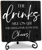 Bar Signs For Home Bar Decorations,5 Inches Wooden Sign With Support, The Drinks Are On Us! The Hangover Is On You! Wedding And Pubs Decor, Bar Accessories(Black) - D02