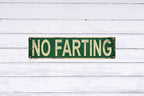No Farting Metal Tin Sign 4x16 in Vintage Plaque Decor For Home Restaurant Bar Cafe Garage Decor Unique Gift for Humor Lovers