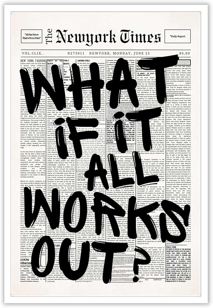 Drimiler Retro Black And White Newspaper Poster What If It All Works Out Canvas Wall Art Positive Affirming Quote Minimalist Prints Painting For Home Bedroom Dorm Wall Decor 16x24in Unframed