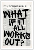 Drimiler Retro Black And White Newspaper Poster What If It All Works Out Canvas Wall Art Positive Affirming Quote Minimalist Prints Painting For Home Bedroom Dorm Wall Decor 16x24in Unframed