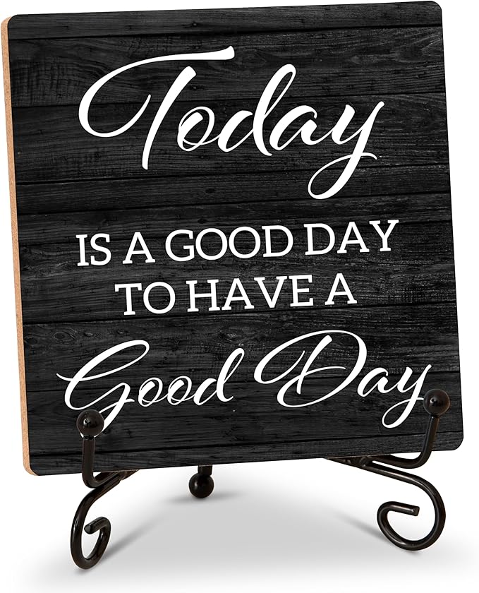 Inspirational Quotes Home Office Desk Decor with Stand - Today Is A Good Day to Have A Good Day - Motivational Wooden Sign Gift for Women Men Friends Coworkers - C20