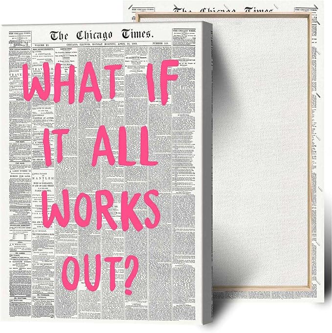 Drimiler What If It All Works Out Poster Retro Newspaper Pink Font Canvas Wall Art Positive Affirming Quote Minimalist Prints Painting For Home Bedroom Dorm Wall Decor 16x24in Wframed