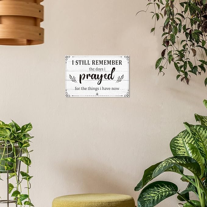 I Still Remember The Days I Prayed Sign Inspirational Table Blessed Signs Living Room Decor Wood Table Centerpieces Box Signs Farmhouse Decor House Prayer Wooden Rustic Gift for Bedroom Shelf(White)
