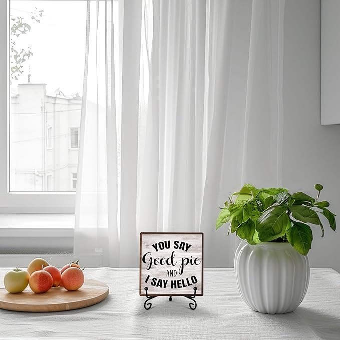 Kitchen Counter Decor, New Home Housewarming Gifts, You Say Good Pie, Farmhouse Kitchen Wooden Plaque with Iron Stand for Dinning Room Desk Shelf Display-A15