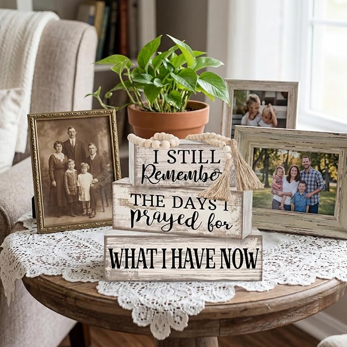 Yuntau 4 Pcs Farmhouse Wooden Tabletop Decor Rustic Retro Wood Bead Garland I Still Remember the Days I Prayed for What I Have Now Block Sign Neutral Centerpiece Sign for Tiered Tray Home Shelf Mantle