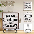 Kitchen Counter Decor, New Home Housewarming Gifts, You Say Good Pie, Farmhouse Kitchen Wooden Plaque with Iron Stand for Dinning Room Desk Shelf Display-A15