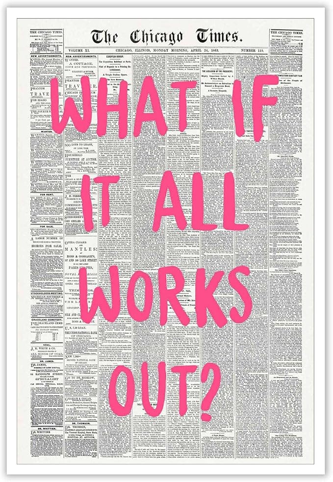 Drimiler What If It All Works Out Poster Retro Newspaper Pink Font Canvas Wall Art Positive Affirming Quote Minimalist Prints Painting For Home Bedroom Dorm Wall Decor 12x18in Unframed