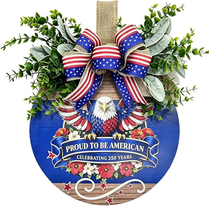 USA 250th Anniversary Patriotic Wreaths for Front Door, 4th of July & Memorial Day Outdoor Patriotic Decorations,12" Wooden Round Sign Decor for Porch, Wall, Window (Color-Proud)