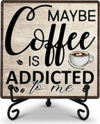 Coffee Bar Decor Sign, Coffee Is Addicted, Funny Farmhouse Home Wooden Plaque with Iron Stand, Cafe Station Decor for Coner-A14